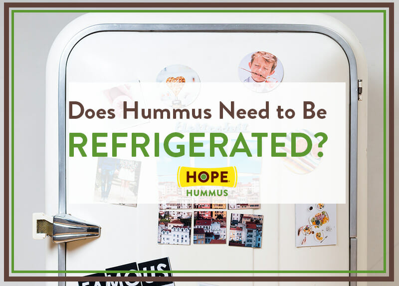 Does hummus go bad if not refrigerated?