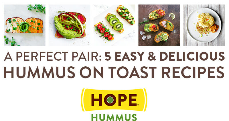 Hummus and Toast Recipes that are Creative
