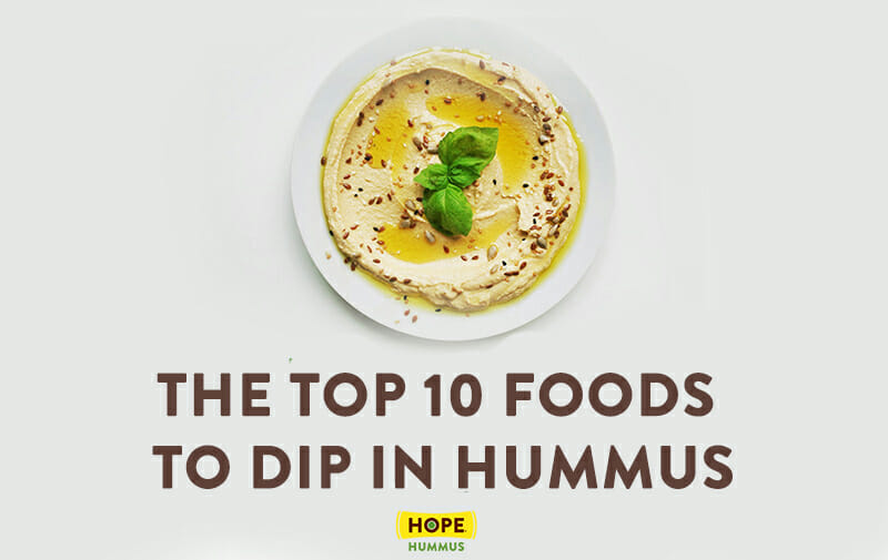 The Top 10 Foods to Dip in Hummus