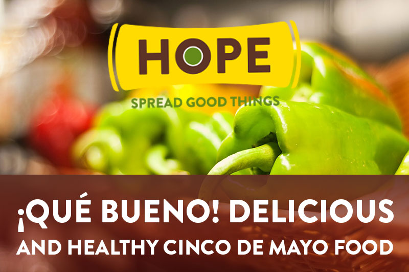Cinco de Mayo Food that is Healthy and Fun