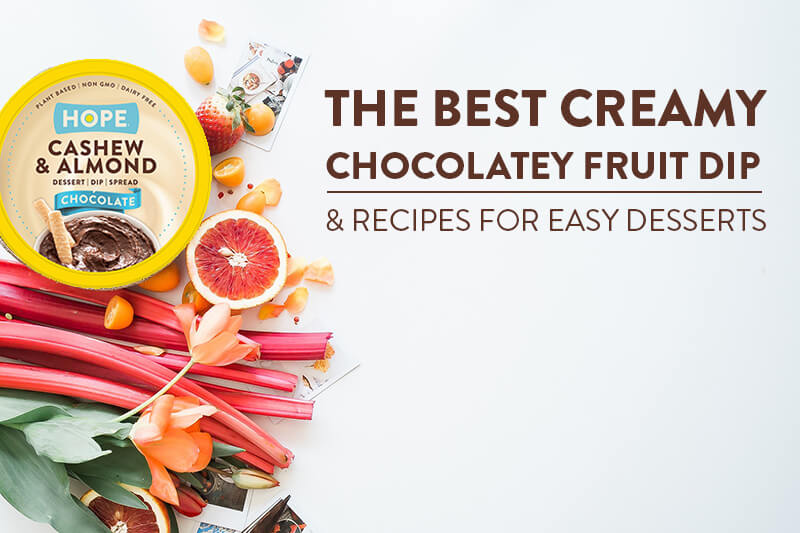 The Best Creamy, Chocolatey Fruit Dip & Recipes for Easy Desserts