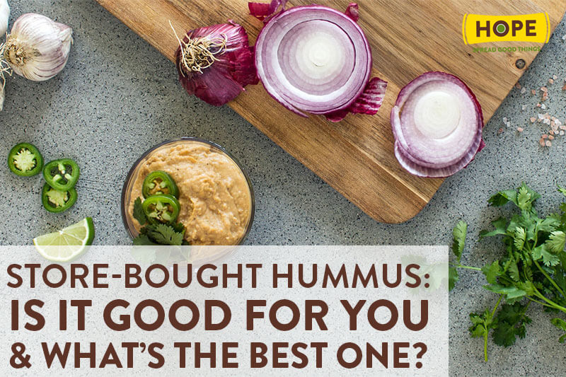 Store-Bought Hummus: Is it Good for You and What's the Best One?
