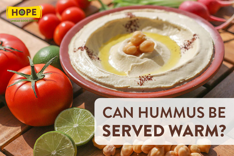 Warm Hummus: Can Hummus be Served Warm?